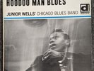 JUNIOR WELLS 'HOODOO MAN BLUES' EXCEPTIONALLY RARE 1965 'FRIENDLY CHAP' VERSION