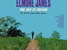 ELMORE JAMES - The Sky Is Crying - 20 All-Time Original Blues Classics