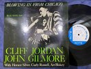 CLIFF JORDAN BLOWING IN FROM CHICAGO BLUE NOTE BLP 1549 MONO JAPAN LP