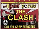 Mohawk Revenge - Cut The Crap Rebooted - The Clash Mark II - Yellow Vinyl LP