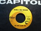 The Dave Clark Five – Having A Wild Weekend - Capitol Swirl British Invasion 45