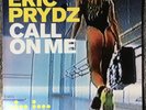 ERIC PRYDZ- Call On Me. 12” Vinyl Single. Ex Condition. DATA68T