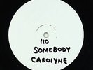 Carolyne - Somebody 12