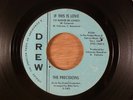 The Precisions  If This Is Love(I'd Rather.../You'll Soon Be Gone Northern Soul