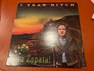 7 Year Bitch Viva Zapata  1994 Rare LP With Excellent+++ Vinyl