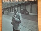 Workin' With The Miles Davis Quintet - Prestige - PRLP 7166 - 1960 - US