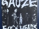 Gauze Fuckheads LP