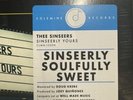Thee Sinseers - Sinseerly Yours - Friends Of Sound Edition - Only 100 Pressed
