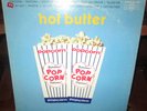 1972 Hot Butter Plays POPCORN Vinyl  LP / Musicor Records MS 3242 / Vinyl: EX-NM