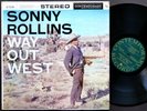 SONNY ROLLINS Way Out West LP CONTEMPORARY S 7530 US 1963 DG ST Ray Brown CLEAN