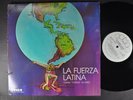 CHEGUI ALVAREZ La Fuerza Latina LP COMBO ORIGINAL SALSA GUAGUANCO WL PROMO MINT