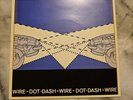 Wire Dot.Dash NM- Vinyl 7