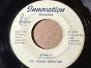 THE YOUNG SENATORS Innovation R1313  JUNGLE / THAT'S THE WAY IT IS  VG  LISTEN