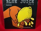 Blue Juice Volume 2 Blue Juice Volume 2 Squeeze 1998 UK Double Vinyl LP Note