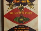 The Orb featuring Lee Scratch Perry present The Observer in the star house