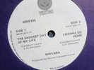 Nirvana - Saddest Day of My Life (VERTIGO 6059 035) Australian 45