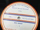 16” TRANSCRIPTION RECORD War Department Special Service WWII  - BOB CROSBY 3