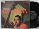 “This Is Ray Brown” LP   Verve MG V-8290   DG Mono   Jerome Richardson VG++