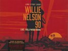 Willie Nelson - Long Story Short - Wille Nelson 90 - Live At The Hollywood Bo...