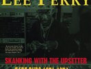 Lee 'Scratch' Perry Skanking With the Upsetter: Rare Dubs 1971-1974 (Vinyl)