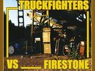 TRUCKFIGHTERS/FIRESTONE (STOCKHOLM) FUZZSPLIT OF THE CENTURY NEW VINYL
