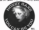 Honey Bane - You Can Be You (NEW 12