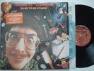 WEIRD AL YANKOVIC Dare To Be Stupid NM ROCK N ROLL'85 vinyl LP shrink hype inner