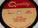 Quality 1598 Jimmy Dorsey So Rare / Sophisticated Swing 78 RPM E+ E+