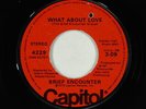 Modern Soul Funk 45 - Brief Encounter - What About Love - Capitol - VG+