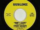 Crossover Soul 45 - Bobby Sansom - Don't Leave - Sublime - VG++