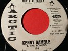 KENNY GAMBLE AIN’T IT BABY 45 Arctic Romeos NORTHERN SOUL Single Side Promo