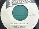 WILLIE WILLIAMS BRENTFORD DISCO No One Can Stop Us STUDIO ONE SO0098 JA 1978 EX