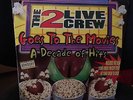 THE 2 LIVE CREW GOES TO THE MOVIES A DECADE OF HITS LP 1997 LIL' JOE XR 227-1 DJ
