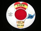 DANNY WYANT I Want You /Meaning Of Love 45 Love GARAGE Northern Soul VG HEAR IT