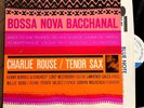 Charlie Rouse Bossa Nova Bacchanal Superb NM  Promo 1st NY Ear Blue Note lp
