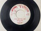 The Falcons 1957 DOOWOP 45 Now That It’s Over / My Only Love FALCON DJ VG++ HEAR