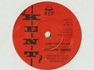 NORTHERN SOUL-GARLAND GREEN/JUNIOR McCANTS-KENT 6T'S 100 CLUB ANNIVERSARY SINGLE