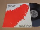 TALKING DRUMS - COURAGE - RARE 1982 STICKY RECORDS GUM 005 3 track 12