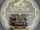 Jack Smith - VICTOR 20069 - When the Red Red Robin Comes Bob Bob Bobbin' Along E