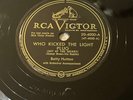 Betty Hutton WHO KICKED THE LIGHT PLUG / HE'S A DEMON-HE'S A DEVIL-HE'S A DOLL