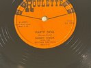 BUDDY KNOX PARTY DOLL / MY BABY'S GONE on ROULETTE 4002 - 78 RPM  LABLE READS 45