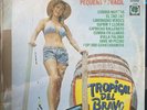 Tropical Del Bravo / Pequeña Y Frágil / Vinyl Récord 33 Rpm