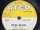 Rock-78 RPM-Bobby Darin-Splish Splash/Judy, Don't Be Moody-V+