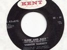 NORTHERN  --   VERNON GARRETT -- SLOW AND EASY / RUNNING OUT