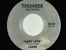 Hard Rock Metal 45 - Lazer - Lady Luck/Miles Away - Thunder