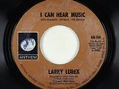 Rock Glam 45 - Larry Lurex - I Can Hear Music - Anthem - Queen - Freddie Mercury
