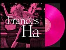 RT EXCLUSIVE | Various Artists | Pink Vinyl LP | Frances Ha   |