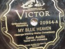 78 rpm Victor 20964, Gene Austin, My Blue Heaven, Are You Thinking of Me jazz V+