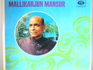 MALLIKARJUN MANSUR - LP - RAGAS BAHADURI TODI & GAUD MALHAR