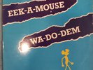 Eek-A- Mouse Wa-Do-Dem vinyl LP record